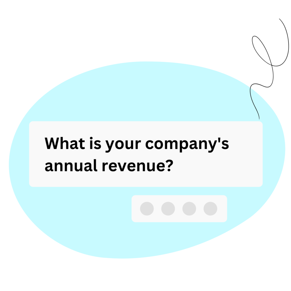 What is your company's annual revenue